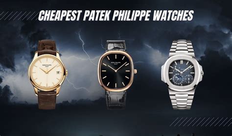 patek philippe lowest price watch.